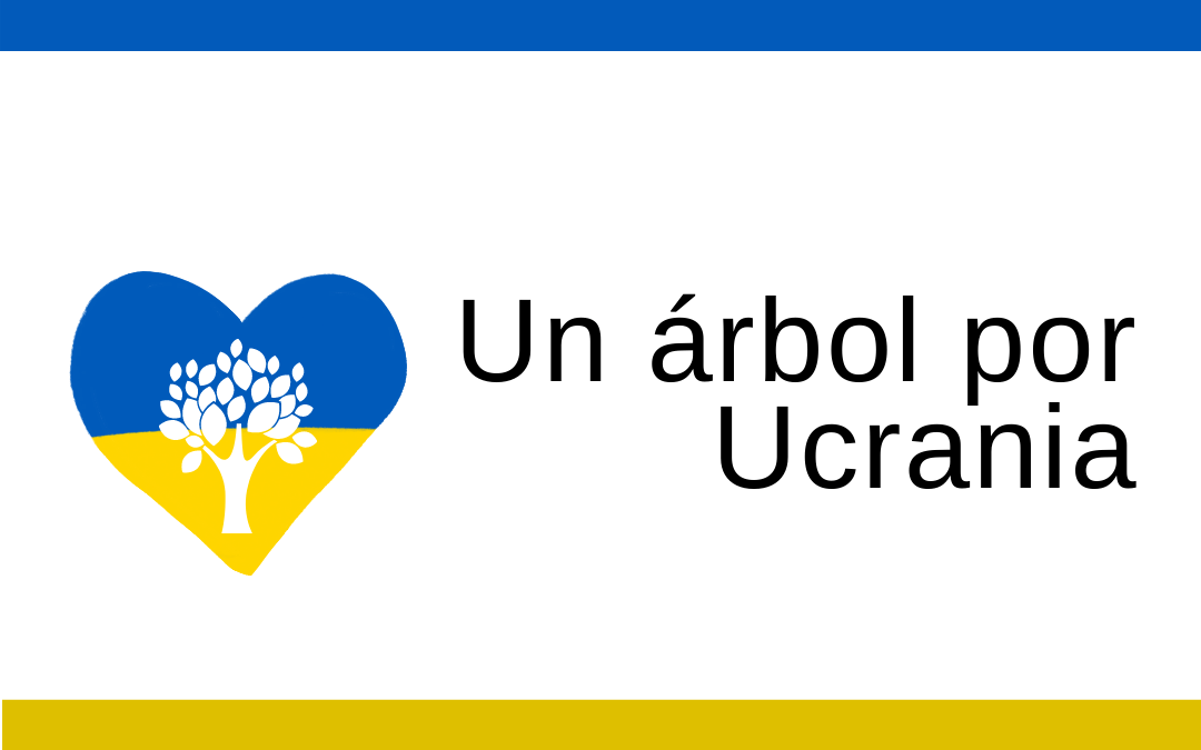 ‘1 árbol por Ucrania’, la campaña que une sostenibilidad y solidaridad